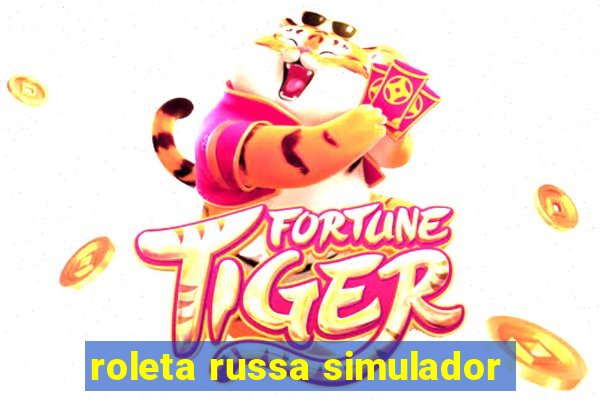 roleta russa simulador